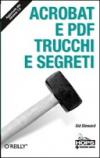 Acrobat e PDF. Trucchi e segreti