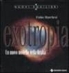 Exotropia. Un nuovo modello della realtà