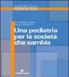Una pediatria per la società che cambia