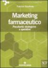 Marketing farmaceutico. Peculiarità strategiche e operative