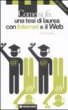 Come si fa una tesi di laurea con internet