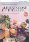 Alimentazione e fitoterapia. Metodologia ed esperienze cliniche