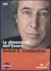 Le dimensioni dell'essere. Con DVD