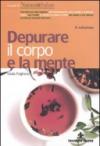 Depurare il corpo e la mente