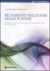 Mutamenti nelle basi delle scienze. L'emergere di nuovi paradigmi sistemici nelle scienze fisiche, della vita e umane