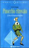 Pinocchio ritrovato. La forza di riconoscersi burattino