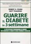 Guarire il diabete in 3 settimane