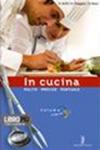 In cucina. Con ricettario. Per gli Ist. professionali. Con espansione online: 3