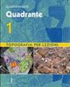 Quadrante. Per gli Ist. tecnici per geometri. Con espansione online
