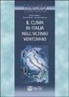 Il clima dell'Italia nell'ultimo ventennio