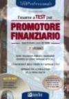 L'esame a test per promotore finanziario. Eserciziario. Oltre 500 quesiti risolti e commentati comprese le utlime domande ufficiali... Con CD-ROM