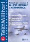 Manuale per i concorsi di allievo ufficiale in aeronautica