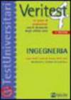Veritest. 4.10 prove di ammissione con le domande degli ultimi anni. Ingegneria e per tutti i corsi di laurea delle aree informatica, scienze dei materiali