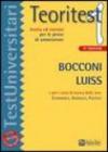 Teoritest. 1.Teoria ed esercizi per le prove di ammissione. Bocconi e Luiss e per i corsi di laurea delle aree: Economica, Giuridica, Politica