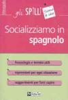 Socializziamo in spagnolo