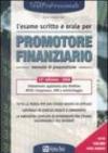 L'esame scritto e orale per promotore finanziario. Manuale