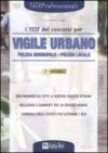 I test dei concorsi per vigile urbano. Polizia municipale - polizia locale