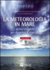 La meteorologia in mare