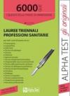 6000 quiz lauree triennali sanità. I quesiti delle prove di ammissione