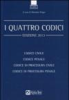 I quattro codici: Codice civile-Codice penale-Codice di procedura civile-Codice di procedura penale