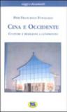 Cina e Occidente. Culture e religioni a confronto