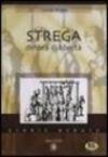 Strega. Ombra di libertà