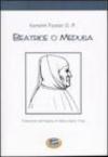 Beatrice o Medusa 1304-2004. Nel settimo centenario della nascita di Francesco Petrarca