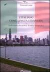 L'italiano come lingua straniera. Dalla teoria alla pratica: il caso Chicago (IL)