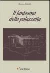 Il fantasma della palazzetta