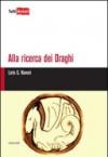 Alla ricerca dei draghi