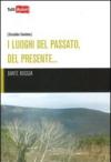 I luoghi del passato, del presente