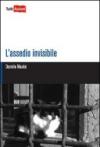 L'assedio invisibile