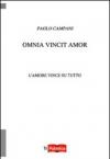 Omnia vincit amor. L'amore vince su tutto