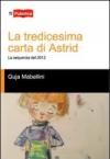 La tredicesima carta di Astrid. La sequenza del 2012