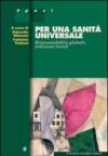 Per una sanità universale. Responsabilità globale, soluzioni locali