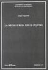 La metallurgia delle polveri