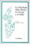 La psicologia della musica in Europa e in Italia