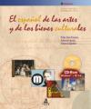 El espanol de las artes y de los bienes culturales. Con CD-ROM
