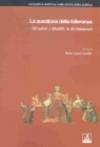 La questione della tolleranza. Gli autori, i dibattiti, le dichiarazioni
