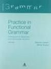 Practice in functional grammar. A workbook for beginners and intermediate students (with keys)