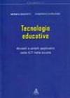 Tecnologie educative. Modelli e ambiti applicativi delle ICT nella scuola