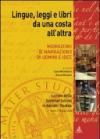Lingue, leggi e libri da una costa all'altra. Migrazioni (e navigazioni) di uomini e idee