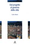 Dal progetto al governo della città