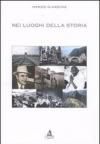 Nei luoghi della storia