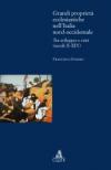Grandi proprietà ecclesiastiche nell'Italia nord-occidentale