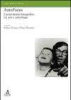 Autofocus. L'autoritratto fotografico tra arte e psicologia. Ediz. illustrata