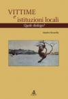Vittime e istituzioni locali. Quale dialogo?