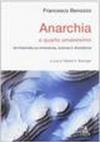 Anarchia e quarto umanesimo. Un'intervista su irriverenza, scienza e dissidenza
