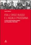 Fra l'orso russo e l'aquila prussiana. La Polonia dalla repubblica nobiliare alla IV Repubblica (1506-2006)