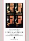 Lingua & lingue. Risposte semiserie a domande molto serie sulla lingua italiana